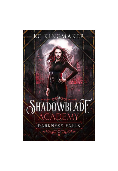 Shadowblade Academy 03: Darkness Falls