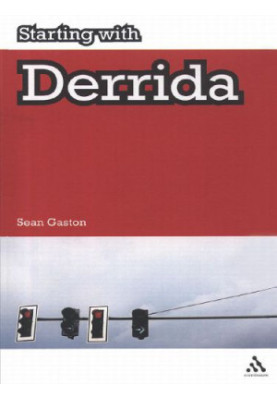 Starting with Derrida Plato, Aristotle, and Hegel