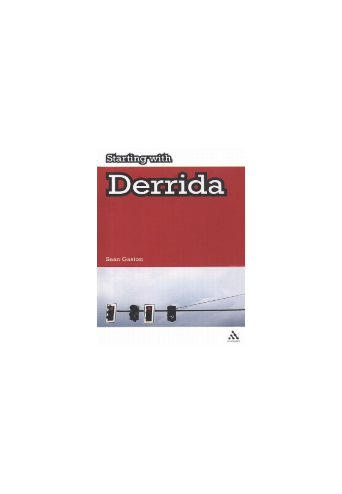 Starting with Derrida Plato, Aristotle, and Hegel