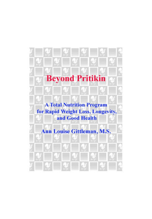 Beyond Pritikin