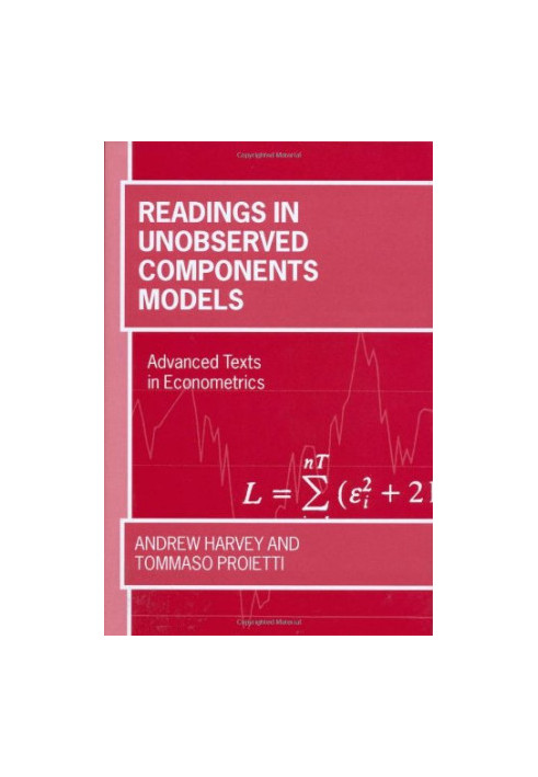 Readings in Unobserved Components Models (Advanced Texts in Econometrics)