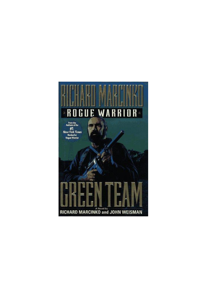[Rogue Warrior 03] • Green Team