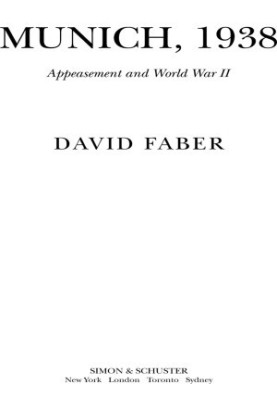 Munich, 1938: Appeasement and World War II