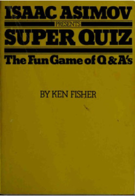 Isaac Asimov Presents Super Quiz