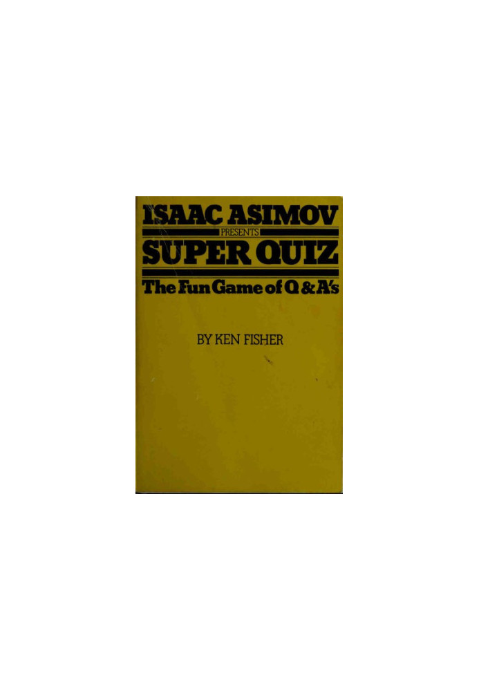 Isaac Asimov Presents Super Quiz