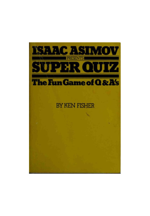 Isaac Asimov Presents Super Quiz