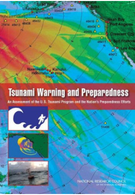 Tsunami Warning and Preparedness: An Assessment of the U.S. Tsunami Program and the Nation's Preparedness Efforts