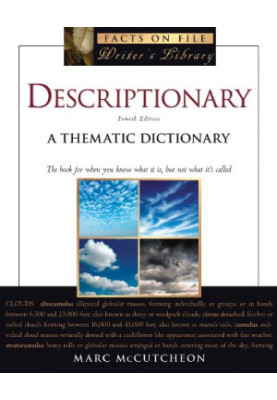 Descriptionary: A Thematic Dictionary (Writers Library) (Writer's Library)