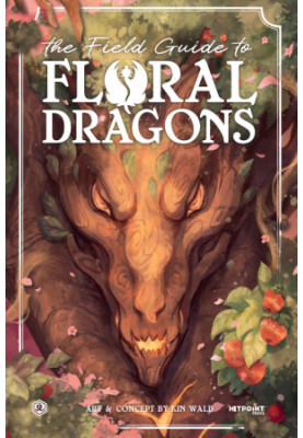 The Field Guide to Floral Dragons