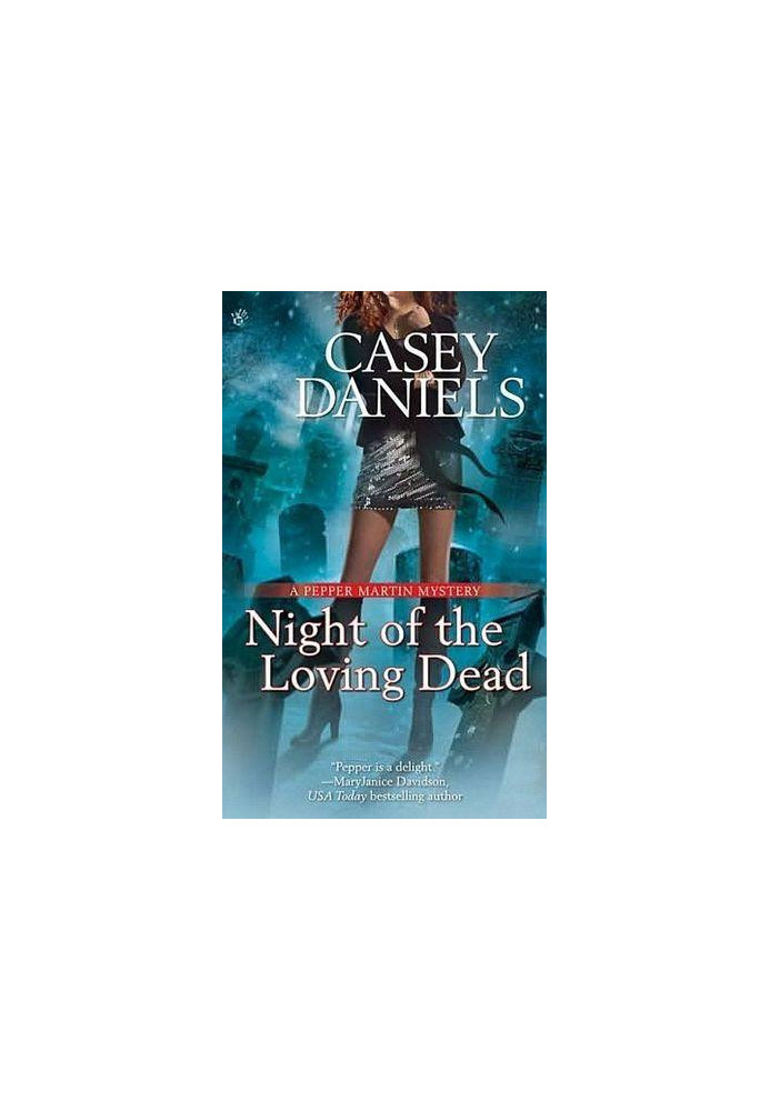 [Pepper Martin 04] • Night of the Loving Dead