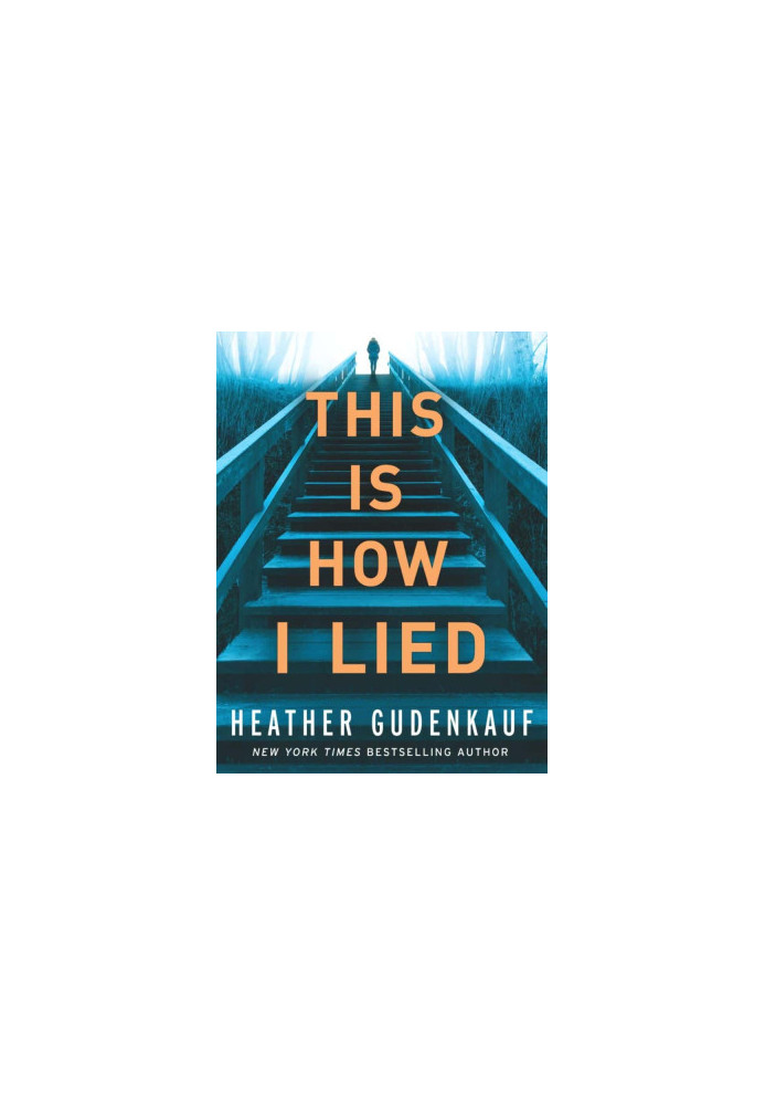 This Is How I Lied