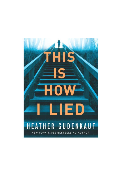 This Is How I Lied