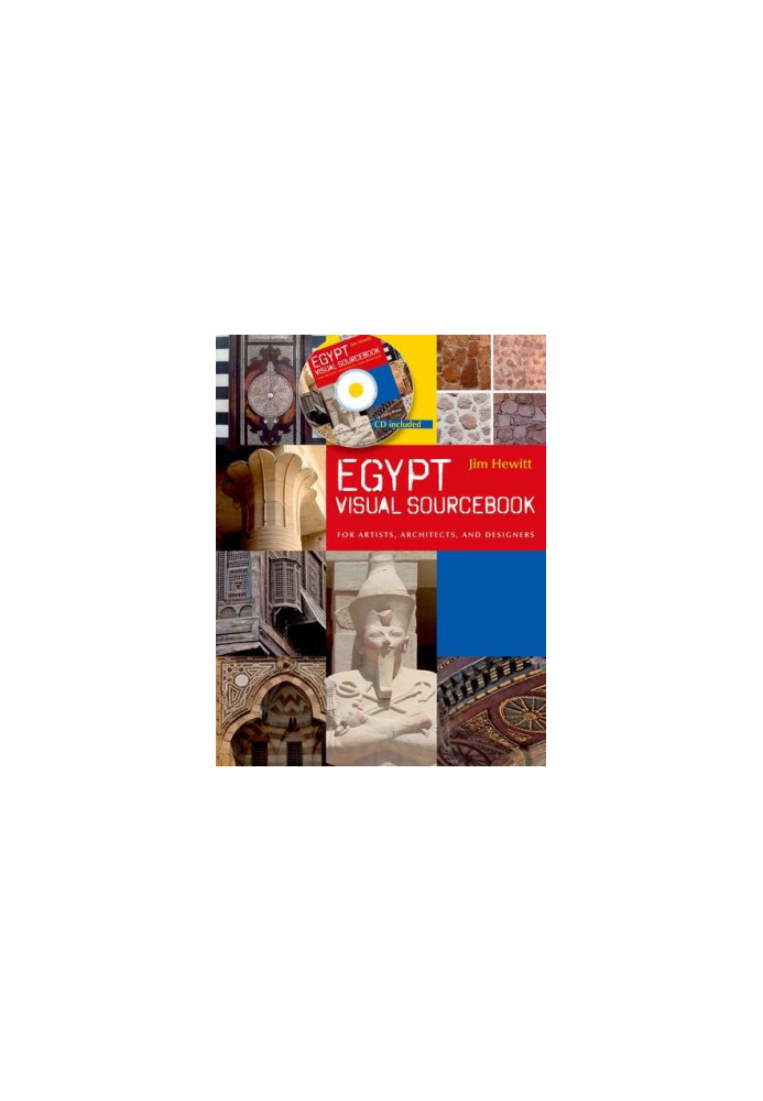 Egypt visual sourcebook : for artists, architects, and designers