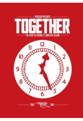 Together: the story of Arsenal's unbeaten season