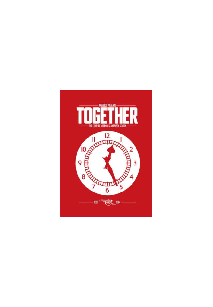 Together: the story of Arsenal's unbeaten season