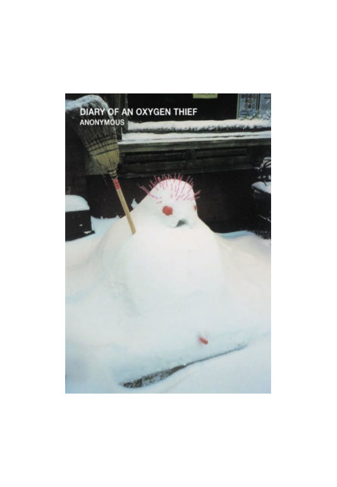 Diary of an Oxygen Thief (The Oxygen Thief Diaries)