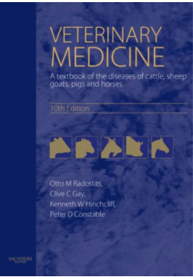Veterinary Medicine: A textbook of the diseases of cattle, horses, sheep, pigs and goats, 10e