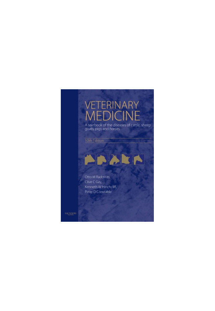 Veterinary Medicine: A textbook of the diseases of cattle, horses, sheep, pigs and goats, 10e