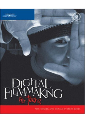 Digital Filmmaking for Teens