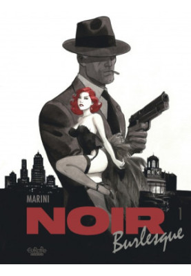 Noir Burlesque (Tome 1)