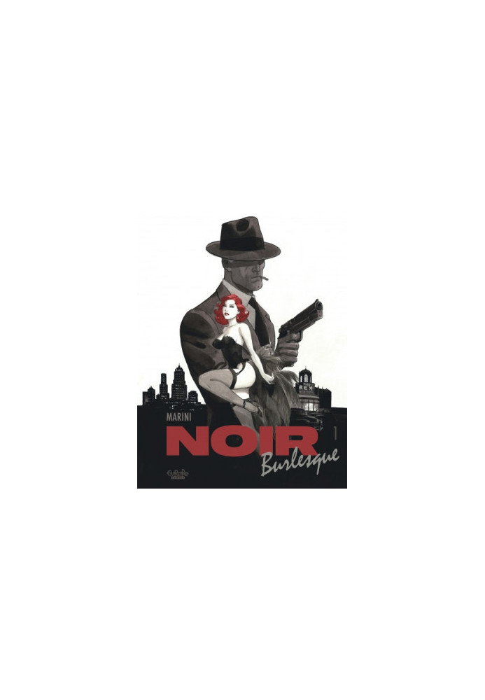 Noir Burlesque (Tome 1)