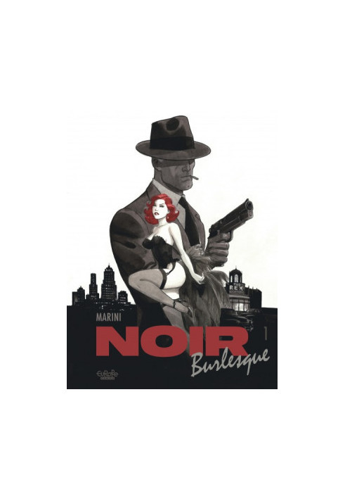 Noir Burlesque (Tome 1)