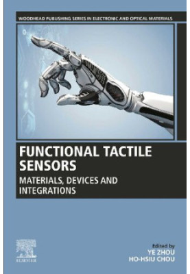 Functional Tactile Sensors: Materials, Devices and Integrations