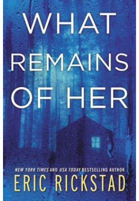 What Remains of Her