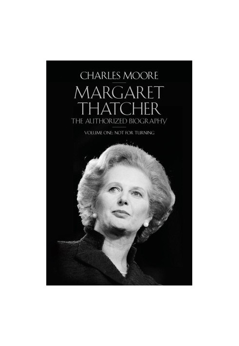 [Margaret Thatcher: The Authorized Biography 01] • Margaret Thatcher · the Authorized Biography