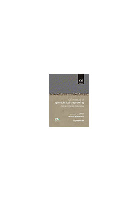 ICE Manual of Geotechnical Engineering, Volume 2 - Geotechnical Design, Construction and Verification