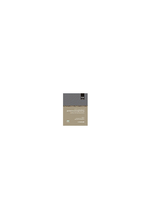 ICE Manual of Geotechnical Engineering, Volume 2 - Geotechnical Design, Construction and Verification