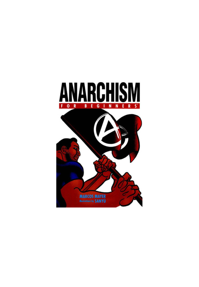 Anarchism For Beginners