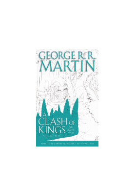 A Clash of Kings — The Graphic Novel — VOLUME.3