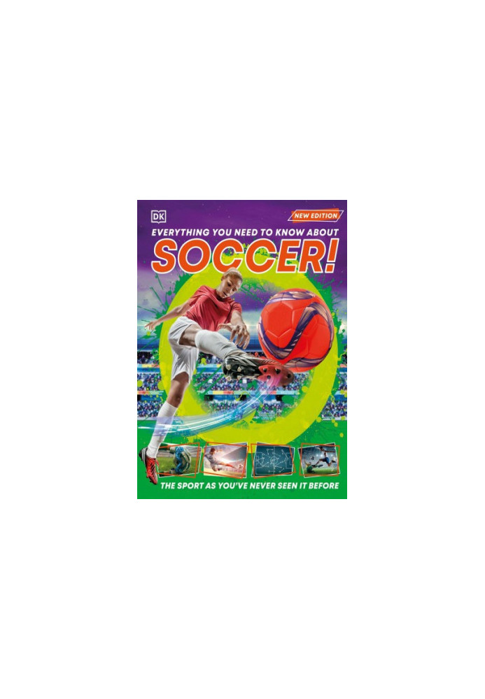 Everything You Need to Know About Soccer