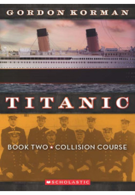 [Titanic 02] • Collision Course