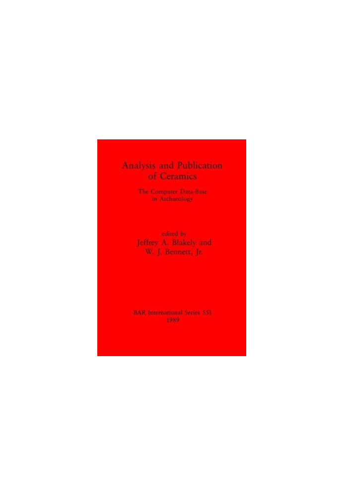 Analysis and Publication of Ceramics: The Computer Data-Base in Archaeology