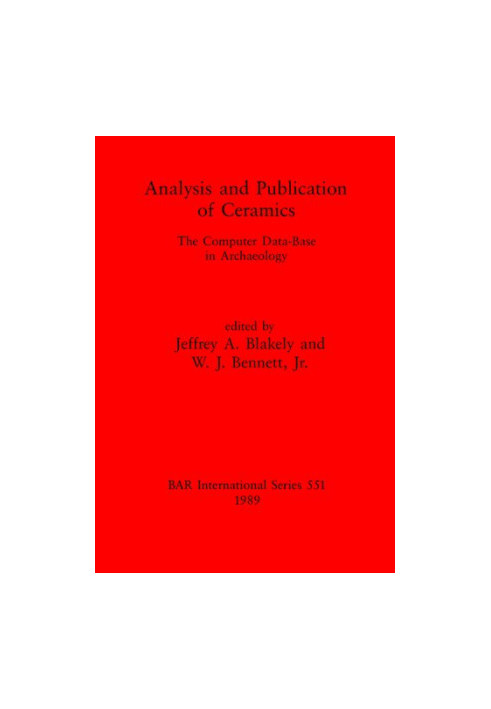 Analysis and Publication of Ceramics: The Computer Data-Base in Archaeology
