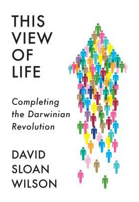 This View of Life: Completing the Darwinian Revolution