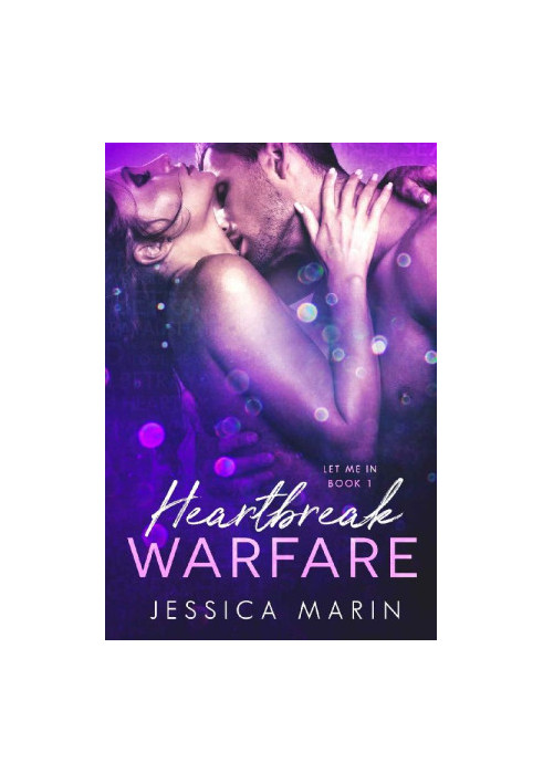 [Let Me In 01] • Heartbreak Warfare