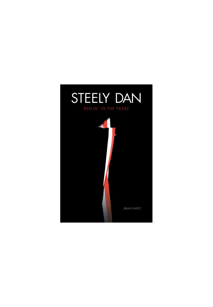 Steely Dan: Reelin' in the Years