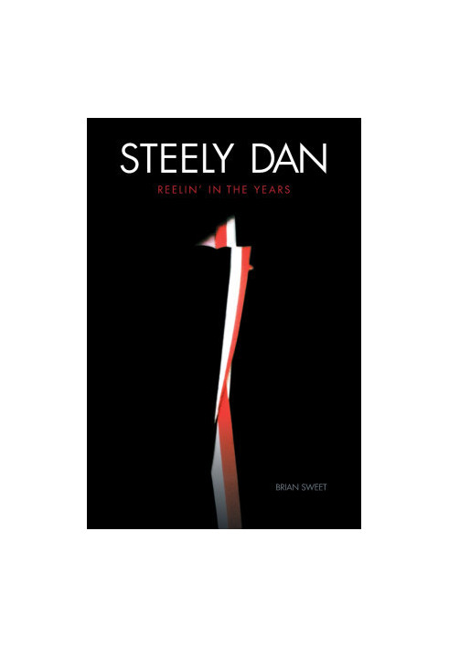 Steely Dan: Reelin' in the Years