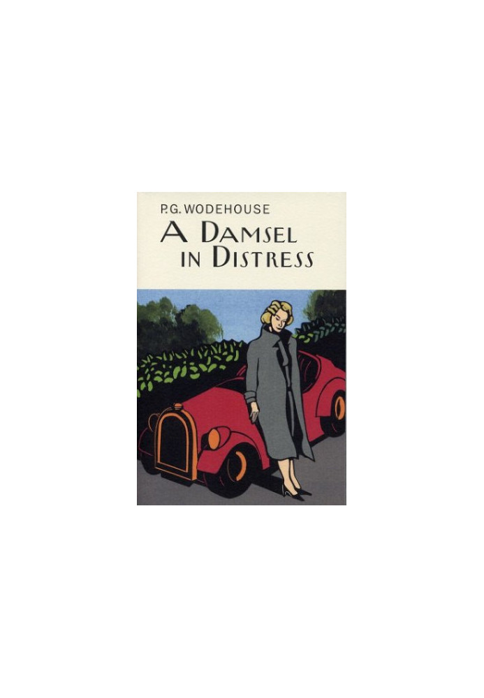 A Damsel in Distress (Wodehouse, P. G. Collector's Wodehouse.)