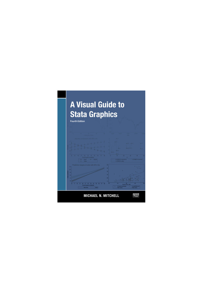 A Visual Guide to Stata Graphics, 4th Edition