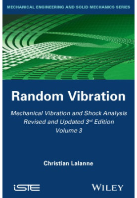 Mechanical Vibration and Shock Analysis, Random Vibration