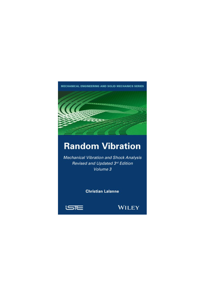 Mechanical Vibration and Shock Analysis, Random Vibration