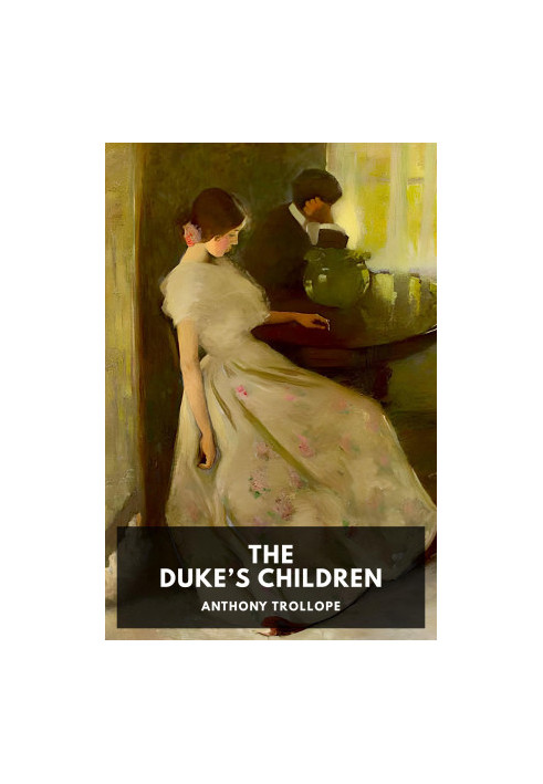 The Duke’s Children