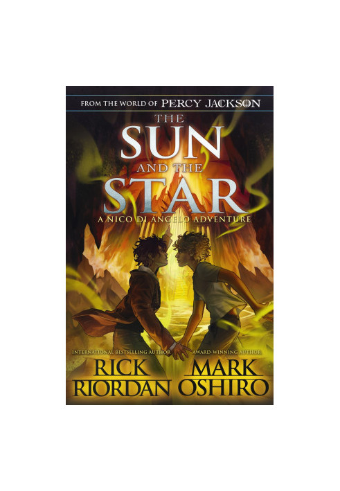 The Sun and the Star (From the World of Percy Jackson: The Nico Di Angelo Adventures) Camp Half-Blood Chronicles 17
