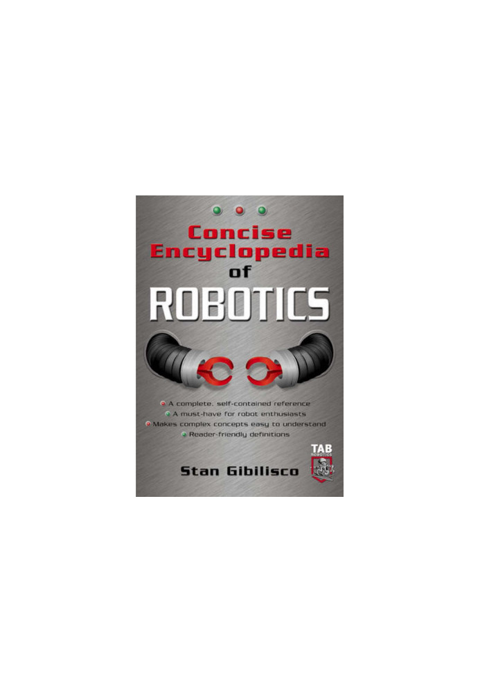 Concise Encyclopedia of Robotics