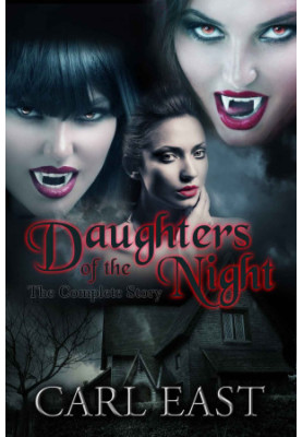 Daughters of the Night the Complete Story