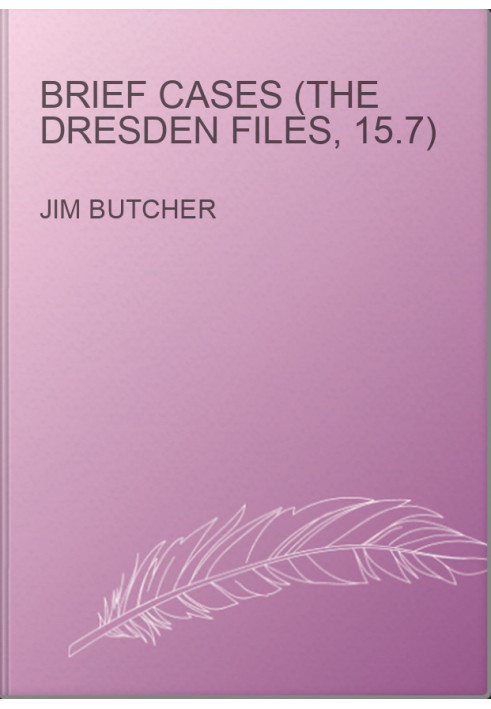 Brief Cases (The Dresden Files, 15.7)